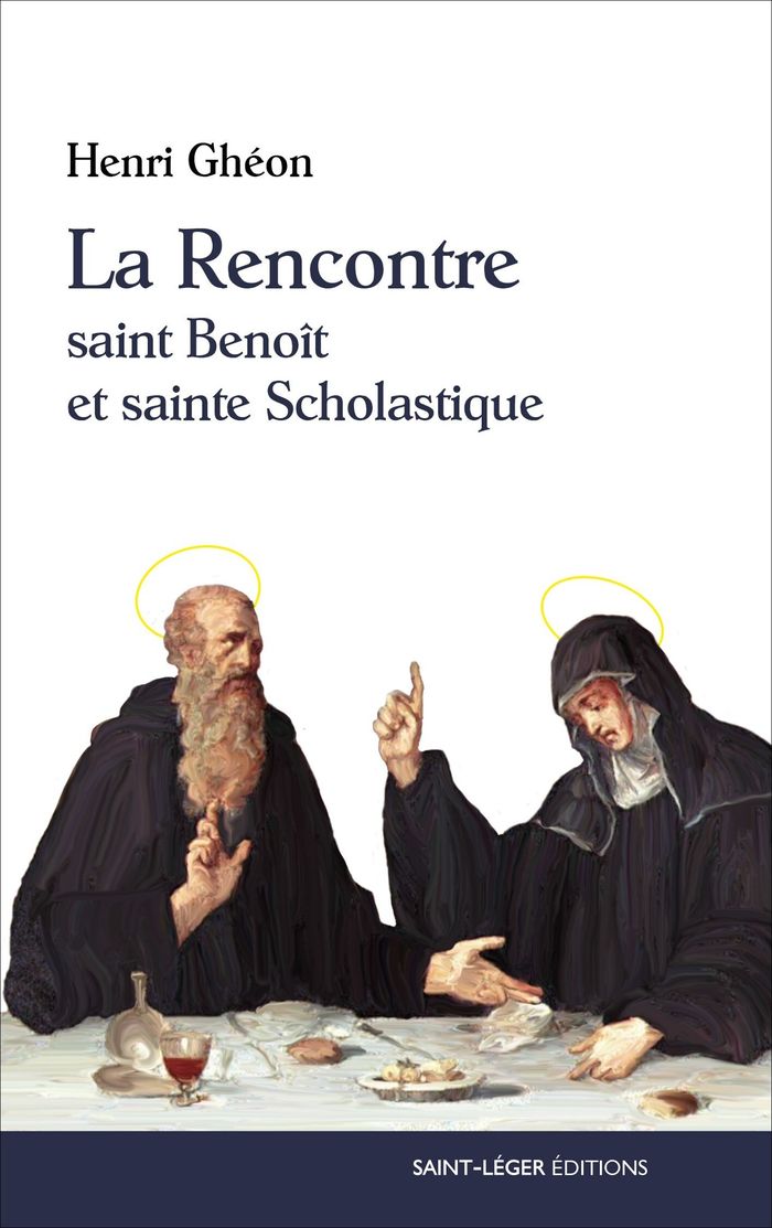 Couverture du livre « La rencontre : saint Benoît et sainte Scholastique » de Henri Ghéon, librairie Les Contes Infusés à Corte