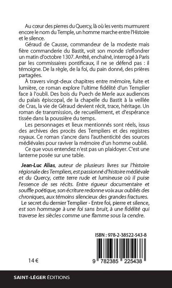 Quatrième de couverture de « Le secret du dernier templier : entre foi, pierre et silence »