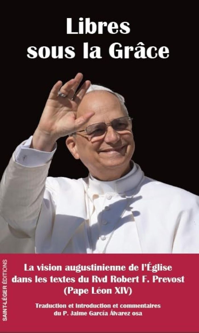 Couverture du livre « Libres sous la grâce : la vision augustinienne de l'Église dans les textes du Rv. Robert F. Prevost-pape Léon XIV », librairie Les Contes Infusés à Corte