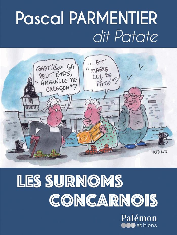 Couverture du livre « LES SURNOMS CONCARNOIS » de Pascal Parmentier, librairie Les Contes Infusés à Corte