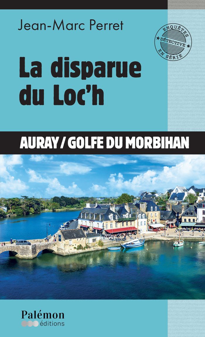 Couverture du livre « La disparue du Loc'h » de Jean-Marc Perret, librairie Les Contes Infusés à Corte