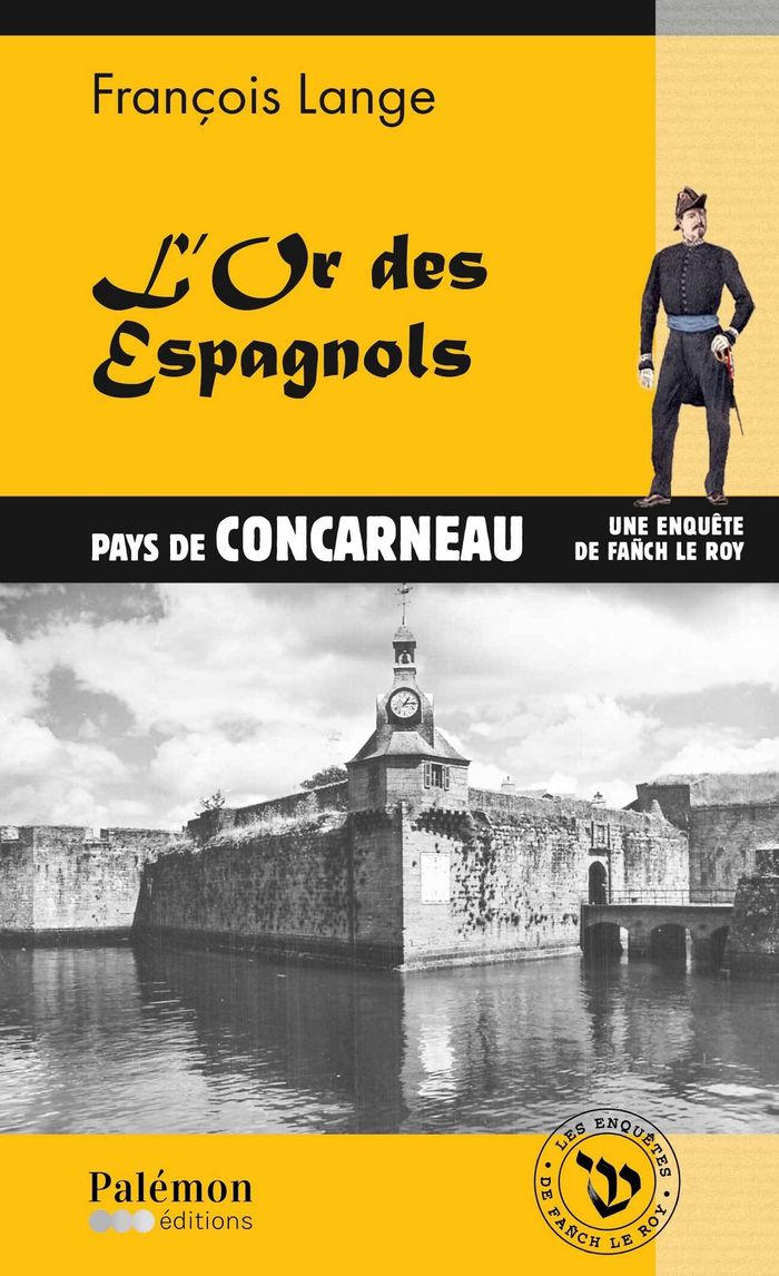 Couverture du livre « L'Or des Espagnols » de François Lange, librairie Les Contes Infusés à Corte