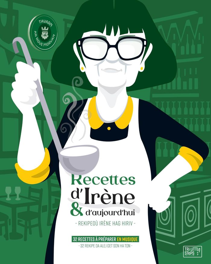 Couverture du livre « Recettes d'Irène et d'aujourd'hui : 32 recettes à préparer en musique », librairie Les Contes Infusés à Corte