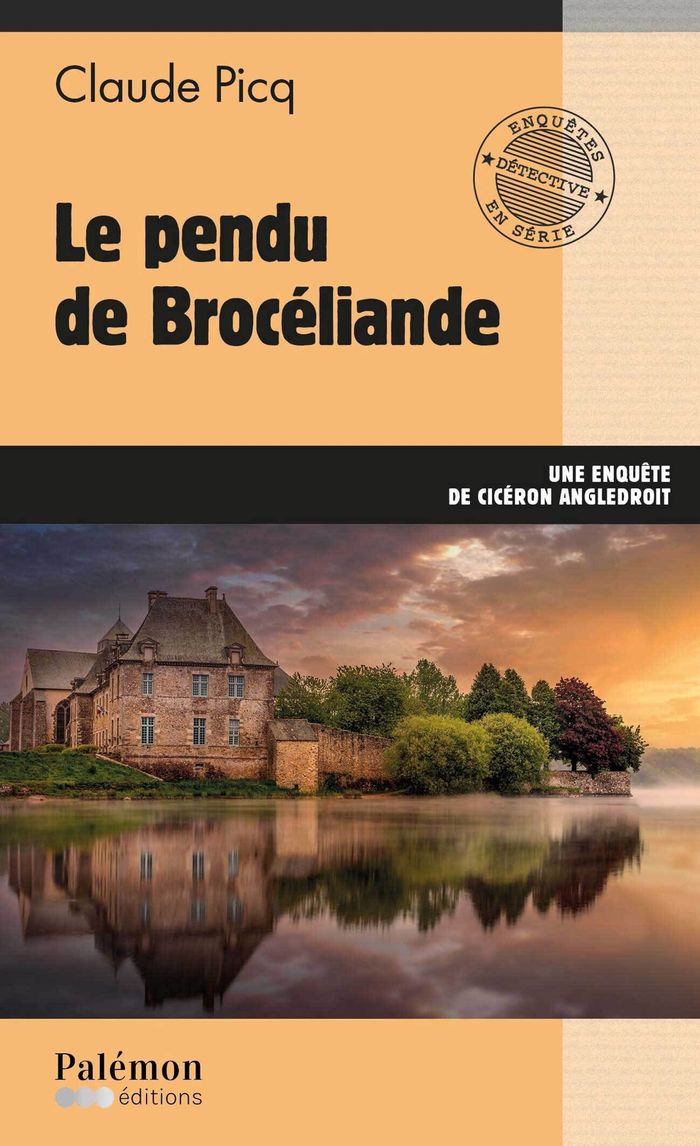 Couverture du livre « Le pendu de Brocéliande » de Claude Picq, librairie Les Contes Infusés à Corte