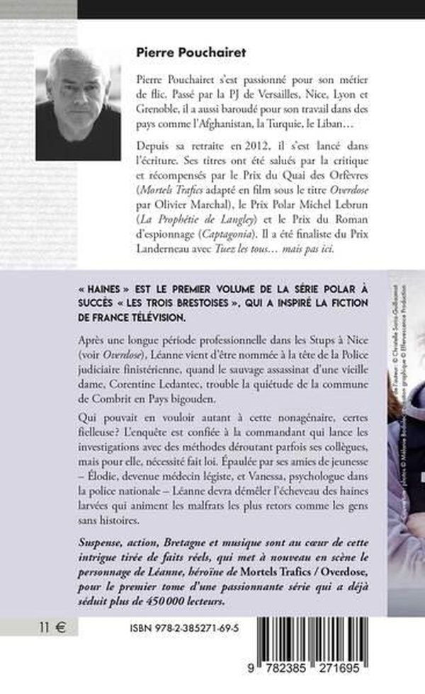 Quatrième de couverture de « LES TROIS BRESTOISES - T01 - HAINES - LE ROMAN A L'ORIGINE DE LA FICTION »
