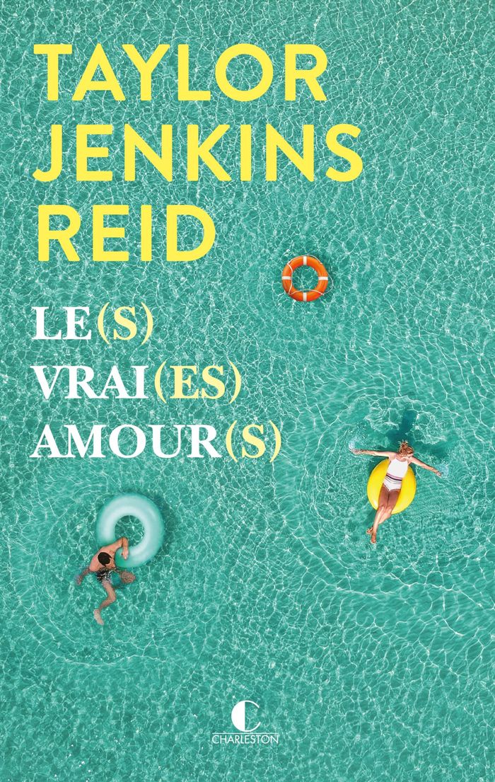 Couverture du livre « Le(s) vrai(es) amour(s) : roman » de Taylor Jenkins Reid, librairie Les Contes Infusés à Corte