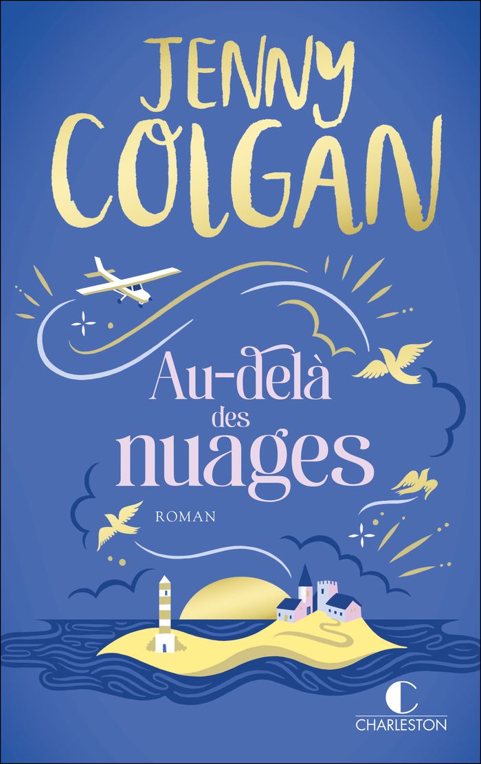 Couverture du livre « Au-delà des nuages : roman » de Jenny Colgan, librairie Les Contes Infusés à Corte