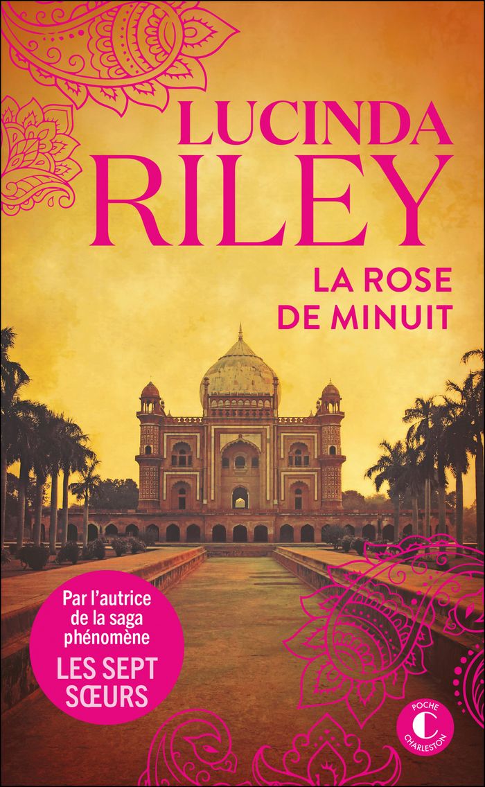 Couverture du livre « La rose de minuit : roman » de Lucinda Riley, librairie Les Contes Infusés à Corte