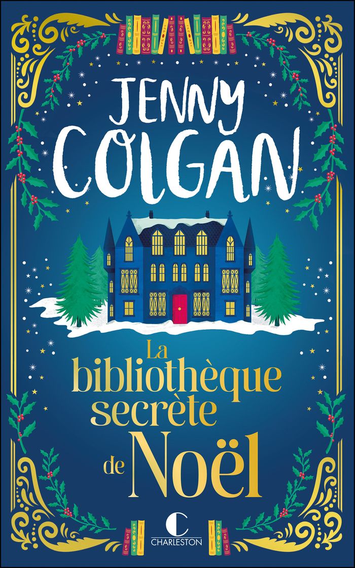 Couverture du livre « La bibliothèque secrète de Noël : roman », librairie Les Contes Infusés à Corte
