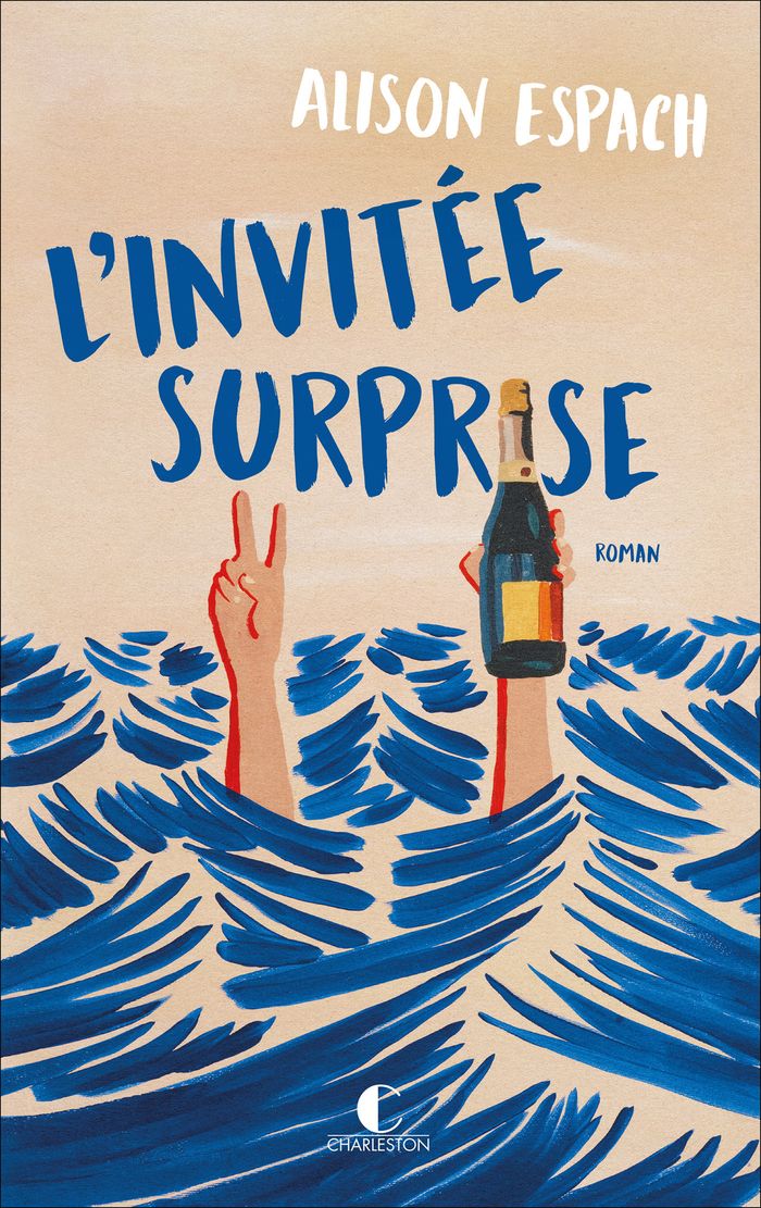 Couverture du livre « L'invitée surprise : roman » de Alison Espach, librairie Les Contes Infusés à Corte
