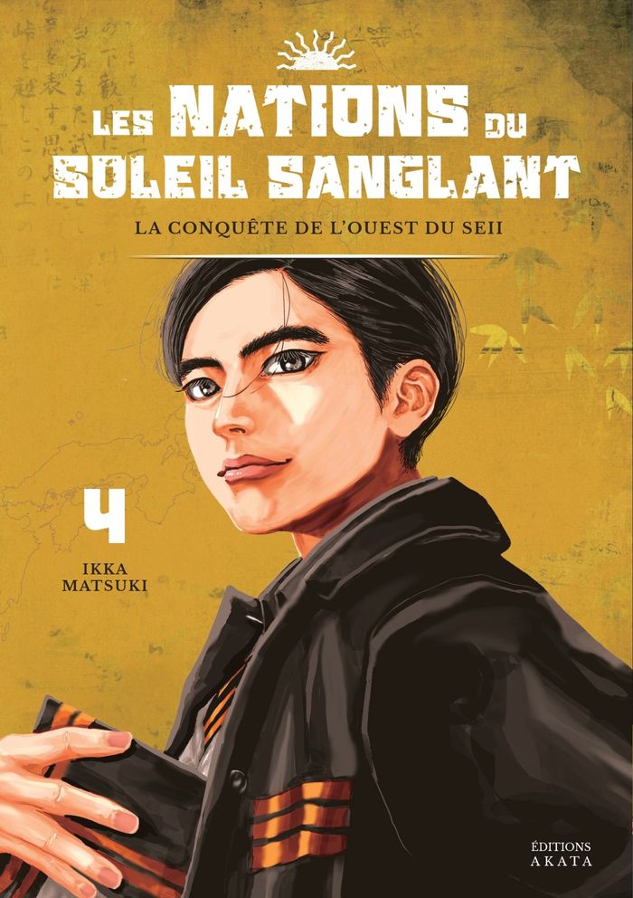 Couverture du livre « Les nations du Soleil sanglant : la conquête de l'ouest du seii » de Ikka Matsuki, librairie Les Contes Infusés à Corte