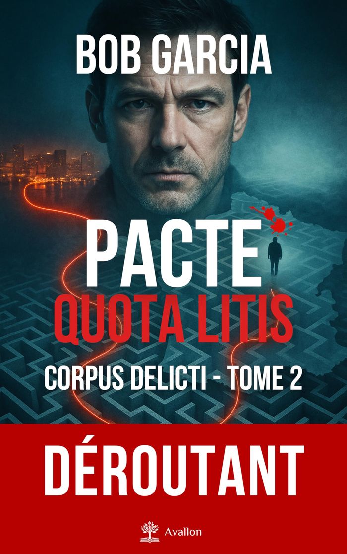 Couverture du livre « Pacte Quota Litis : Corpus Delicti Tome 2 » de Bob Garcia, librairie Les Contes Infusés à Corte