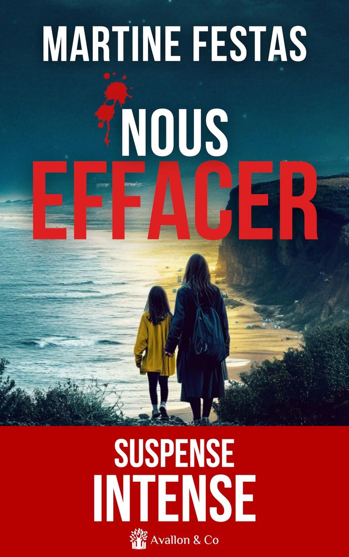 Couverture du livre « Nous effacer : roman » de Martine Festas, librairie Les Contes Infusés à Corte