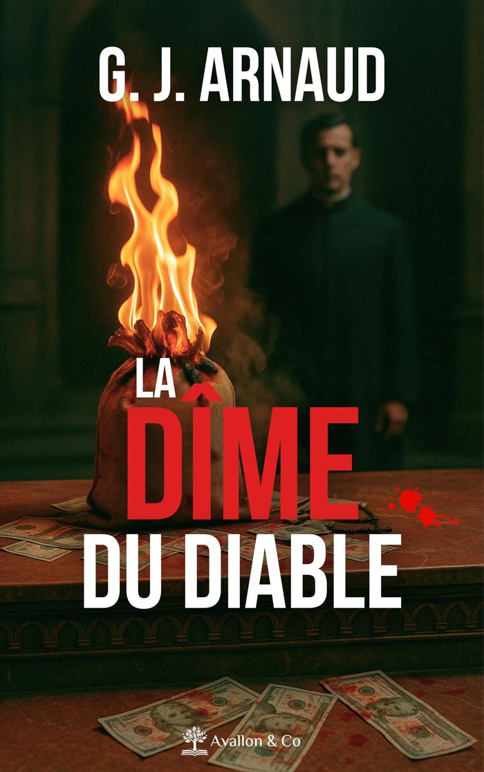 Couverture du livre « La dîme du diable : roman » de Georges-Jean Arnaud, librairie Les Contes Infusés à Corte