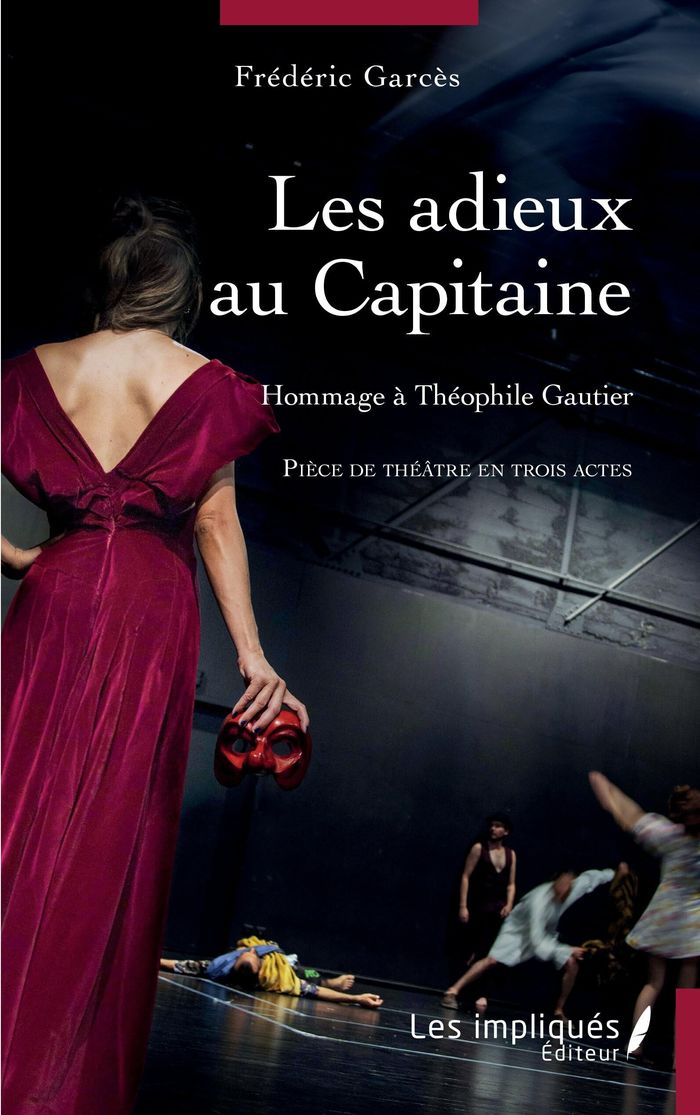 Couverture du livre « LES ADIEUX AU CAPITAINE - HOMMAGE A THEOPHILE GAUTIER », librairie Les Contes Infusés à Corte