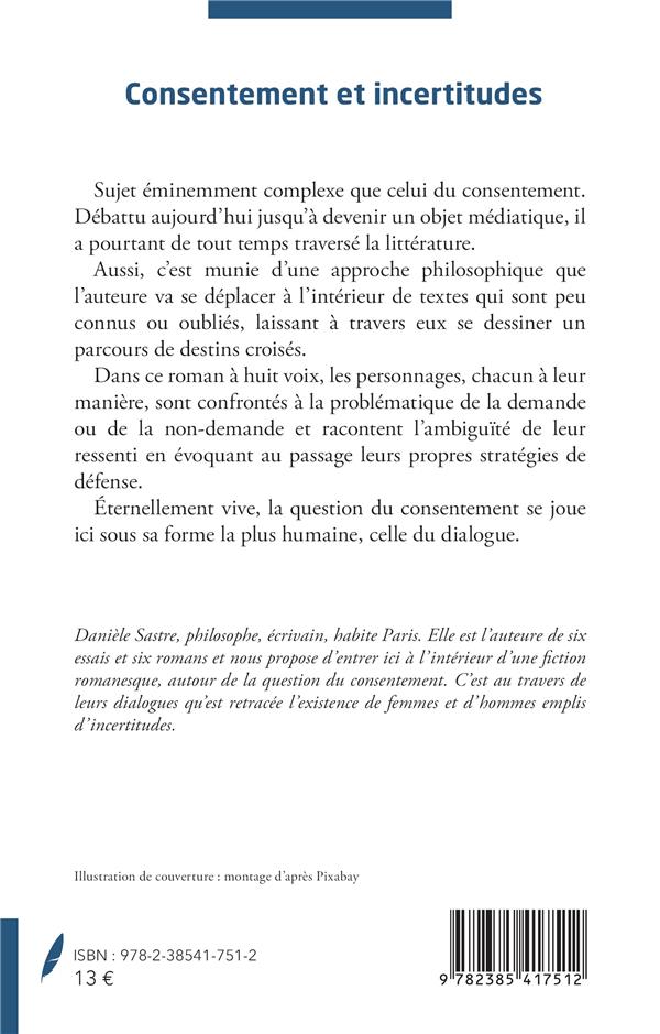 Quatrième de couverture de « CONSENTEMENT ET INCERTITUDES »