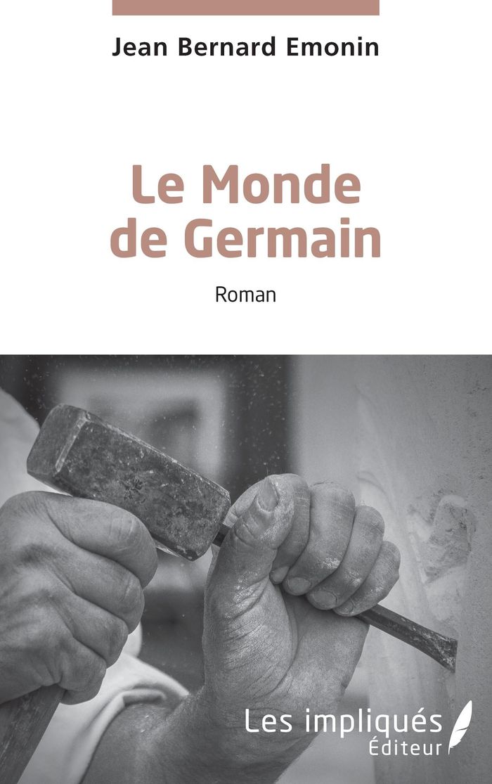 Couverture du livre « LE MONDE DE GERMAIN », librairie Les Contes Infusés à Corte