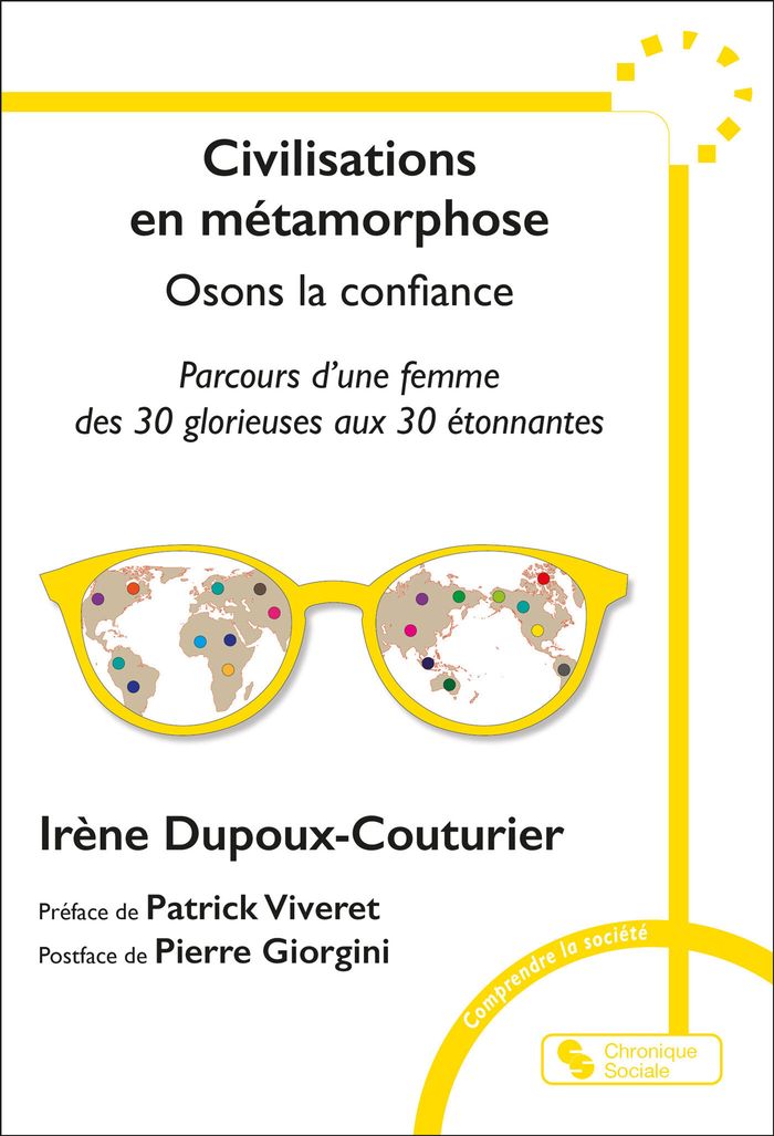 Couverture du livre « Civilisations en métamorphose : osons la confiance » de Irène Dupoux-Couturier, librairie Les Contes Infusés à Corte