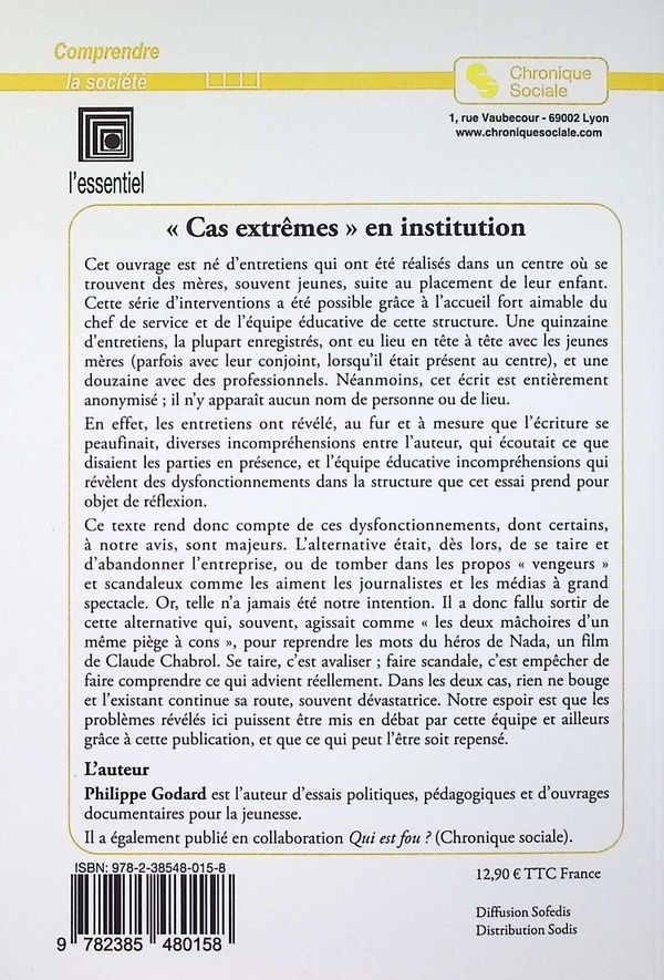 Quatrième de couverture de « Cas extrêmes en institution : pour une pédagogie de l'émancipation »
