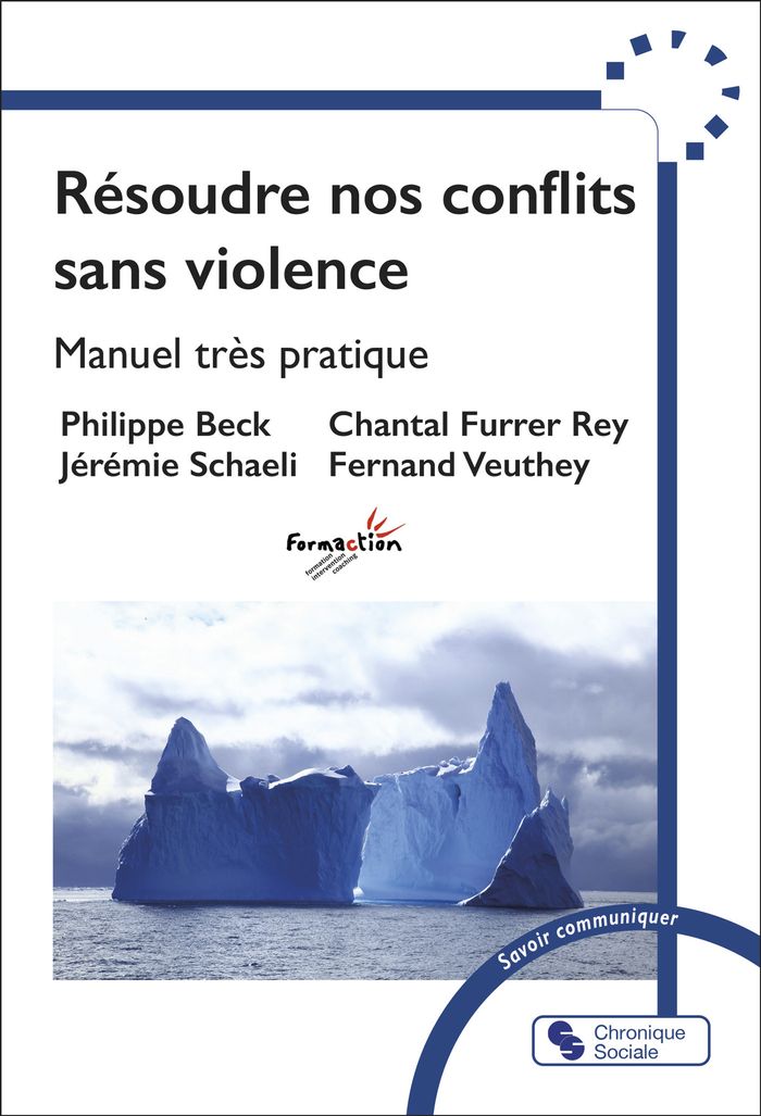 Couverture du livre « Résoudre nos conflits sans violence : manuel très pratique » de Philippe Beck, librairie Les Contes Infusés à Corte