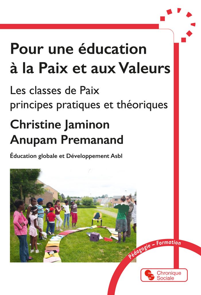 Couverture du livre « Pour une éducation à la paix et aux valeurs : les classes de paix, principes pratiques et théoriques » de Christine Jaminon, librairie Les Contes Infusés à Corte