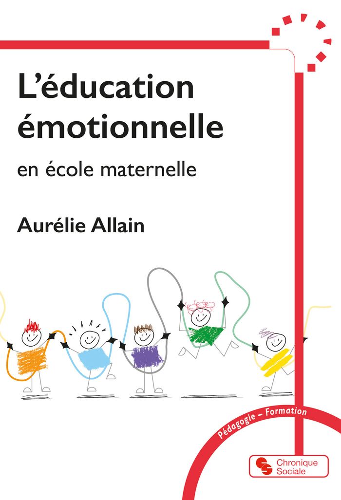 Couverture du livre « L'éducation émotionnelle en école maternelle » de Aurélie Allain, librairie Les Contes Infusés à Corte
