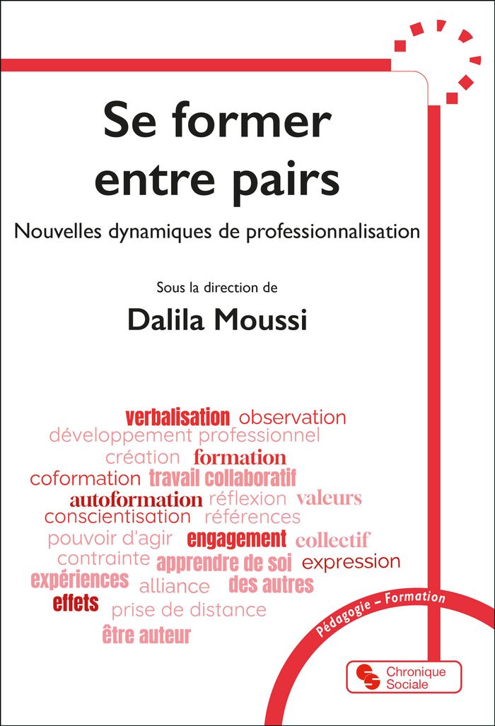 Couverture du livre « Se former entre pairs : nouvelles dynamiques de professionnalisation », librairie Les Contes Infusés à Corte