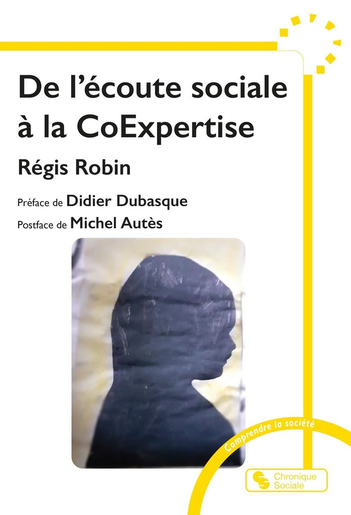 Couverture du livre « De l'écoute sociale à la coexpertise », librairie Les Contes Infusés à Corte