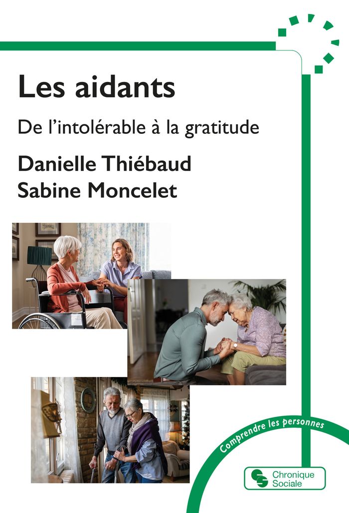 Couverture du livre « Les aidants : de l'intolérable à la gratitude », librairie Les Contes Infusés à Corte