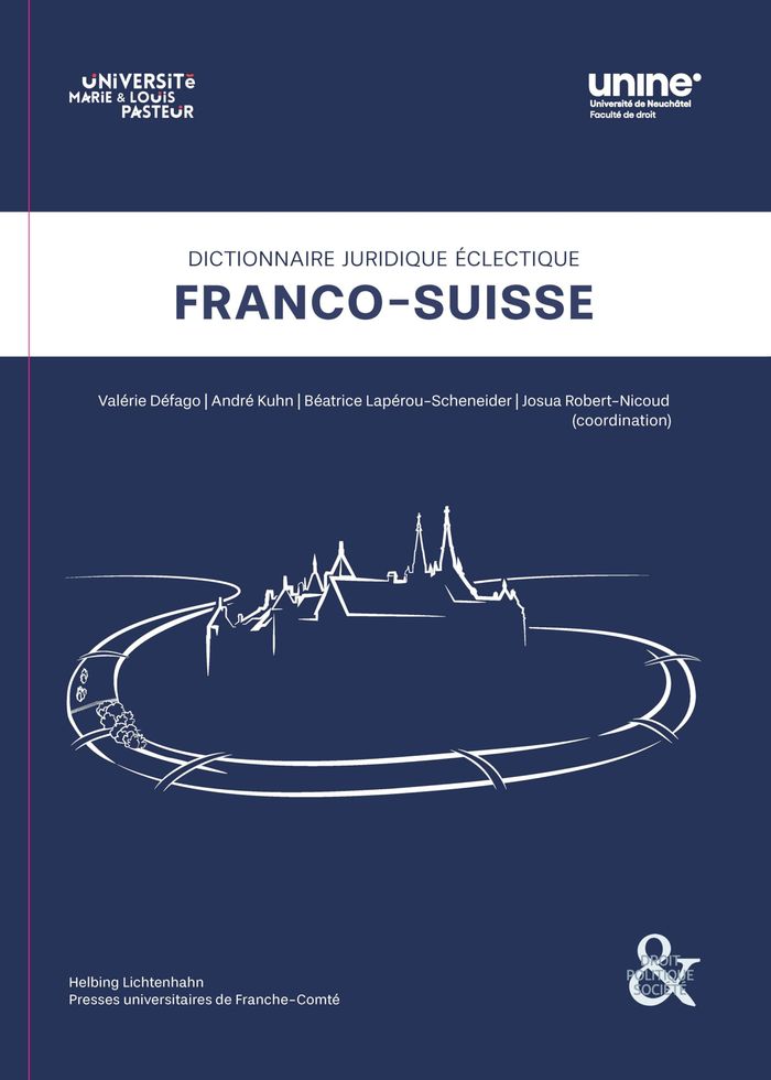 Couverture du livre « Dictionnaire juridique éclectique franco-suisse » de coordination, librairie Les Contes Infusés à Corte
