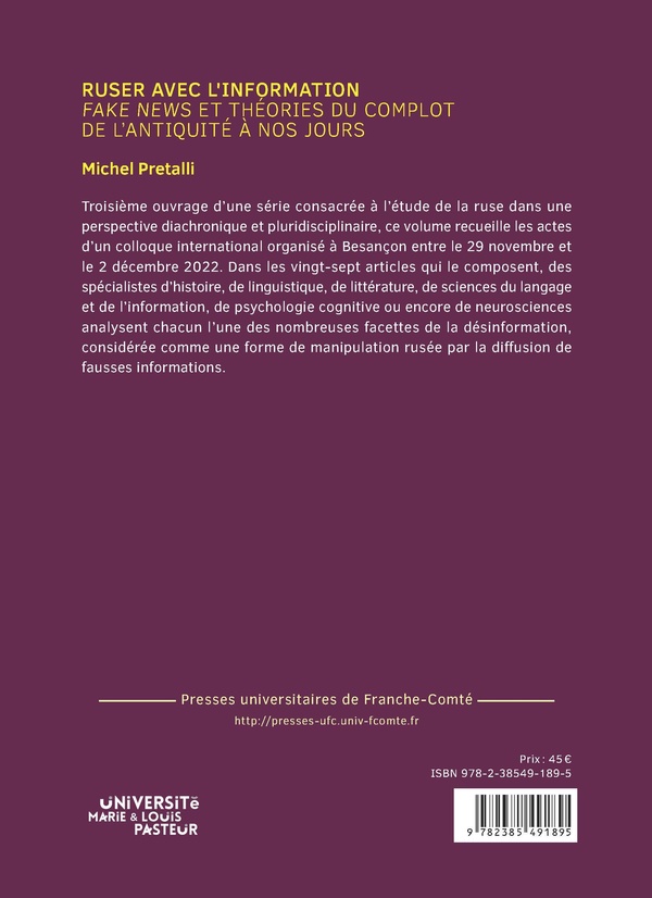 Quatrième de couverture de « Ruser avec l information : Fake news et théories du complot de l Antiquité à nos jours »