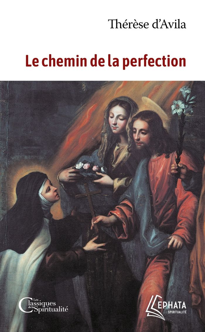 Couverture du livre « Le chemin de la perfection » de Thérèse d'Avila, librairie Les Contes Infusés à Corte