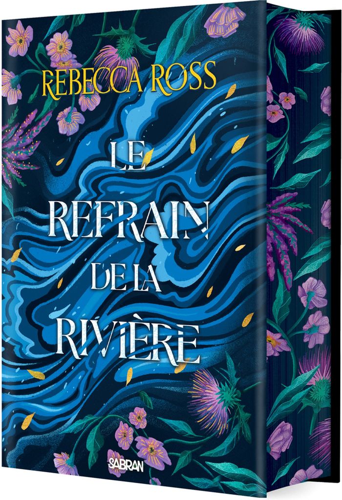 Couverture du livre « Le refrain de la rivière » de Rebecca Ross, librairie Les Contes Infusés à Corte