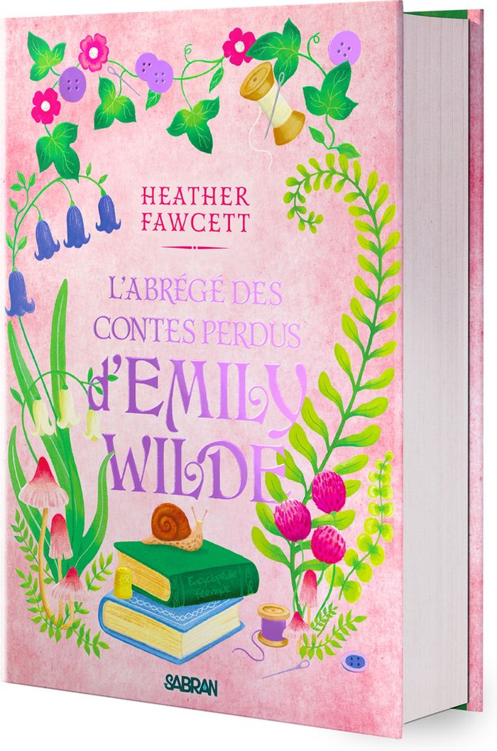 Couverture du livre « L'ABREGE DES CONTES PERDUS D'EMILY WILDE - TOME 03 (RELIE COLLECTOR) - VOL03 » de Heather Fawcett, librairie Les Contes Infusés à Corte