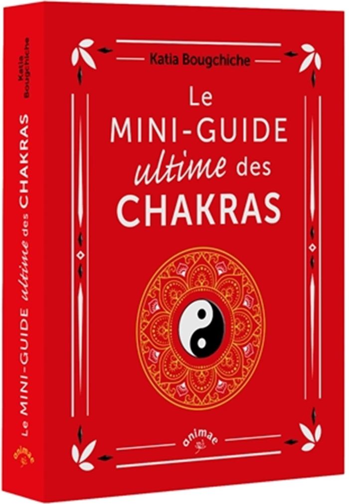 Couverture du livre « Le mini-guide ultime des chakras », librairie Les Contes Infusés à Corte