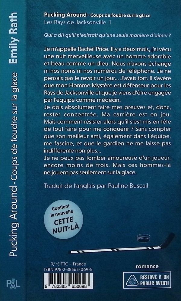 Quatrième de couverture de « LES RAYS DE JACKSONVILLE - TOME 01 PUCKING AROUND - COUPS DE FOUDRE SUR GLACE (POCHE) - VOL01 »
