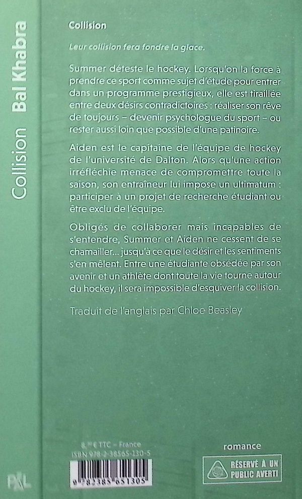 Quatrième de couverture de « COLLISION (POCHE) - CHOC SUR LA GLACE »