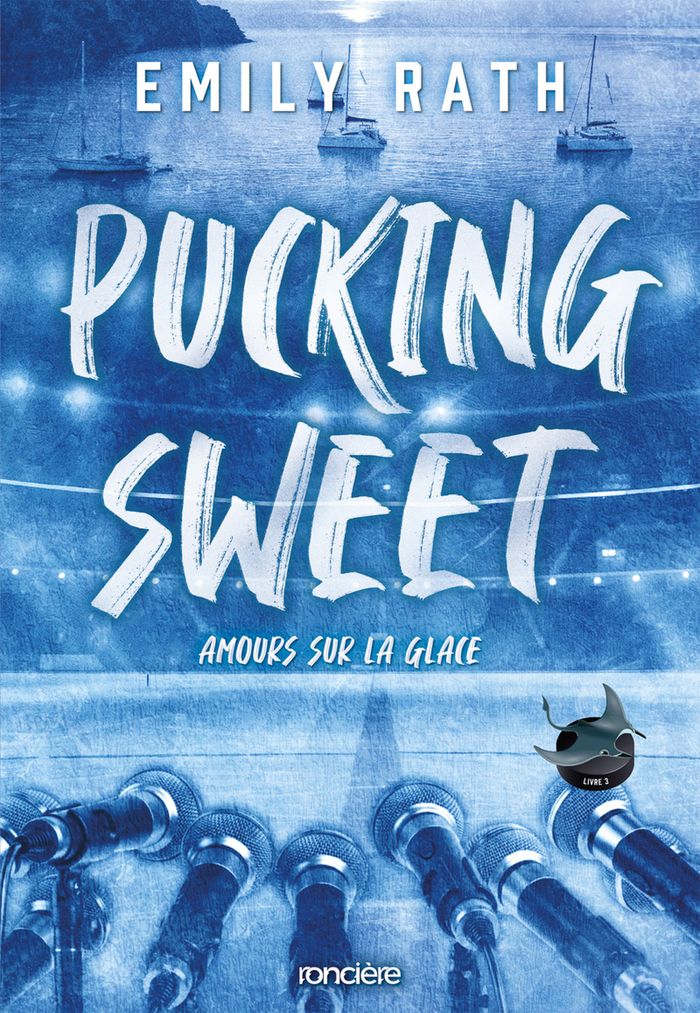 Couverture du livre « Pucking sweet : amours sur la glace » de Emily Rath, librairie Les Contes Infusés à Corte