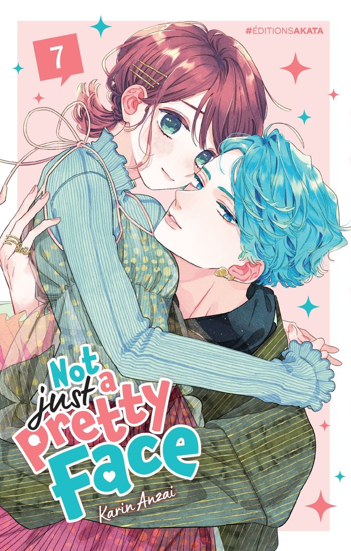 Couverture du livre « NOT JUST A PRETTY FACE - TOME 07 (VF) » de Karin Anzai, librairie Les Contes Infusés à Corte