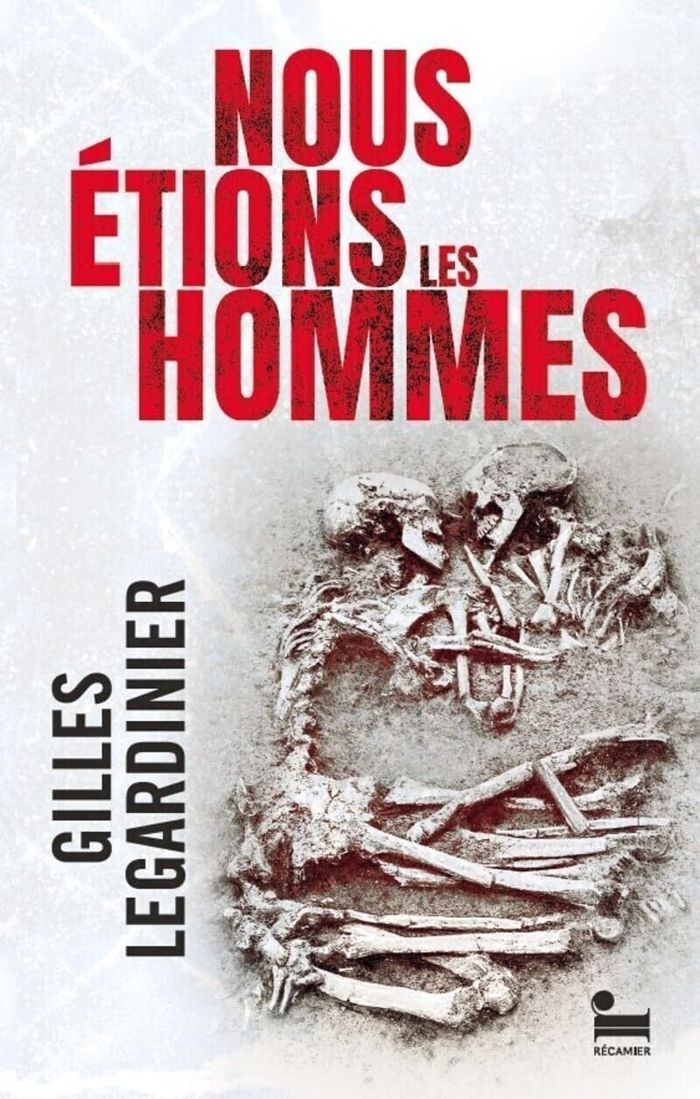 Couverture du livre « Nous étions les hommes » de Gilles Legardinier, librairie Les Contes Infusés à Corte
