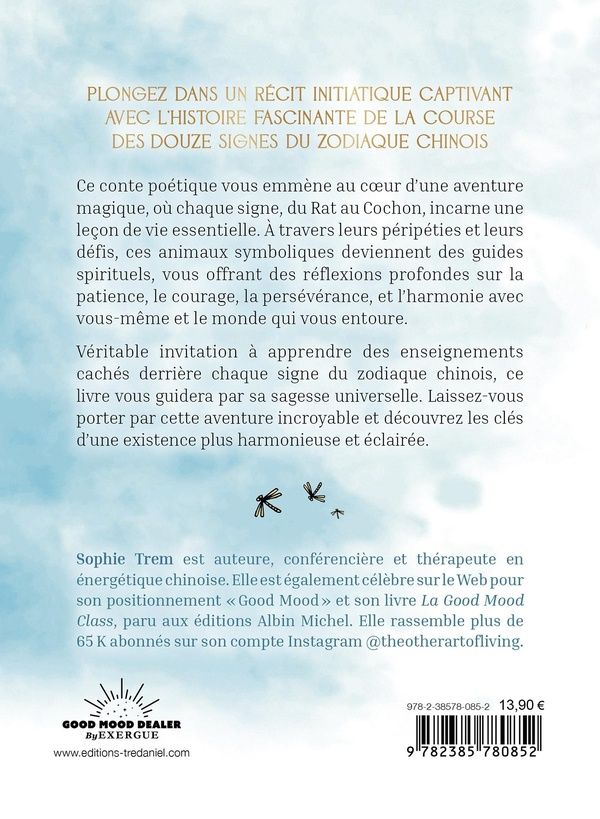 Quatrième de couverture de « Les 12 fabuleux : un conte initiatique inspiré de la légende ancestrale du zodiaque chinois »