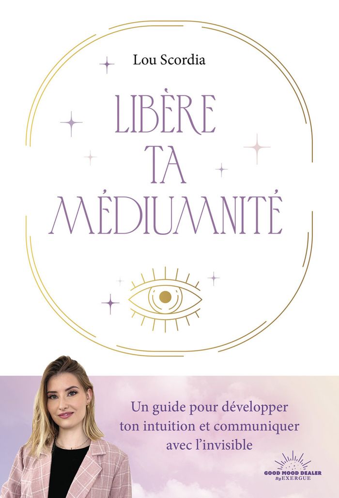 Couverture du livre « Libère ta médiumnité », librairie Les Contes Infusés à Corte