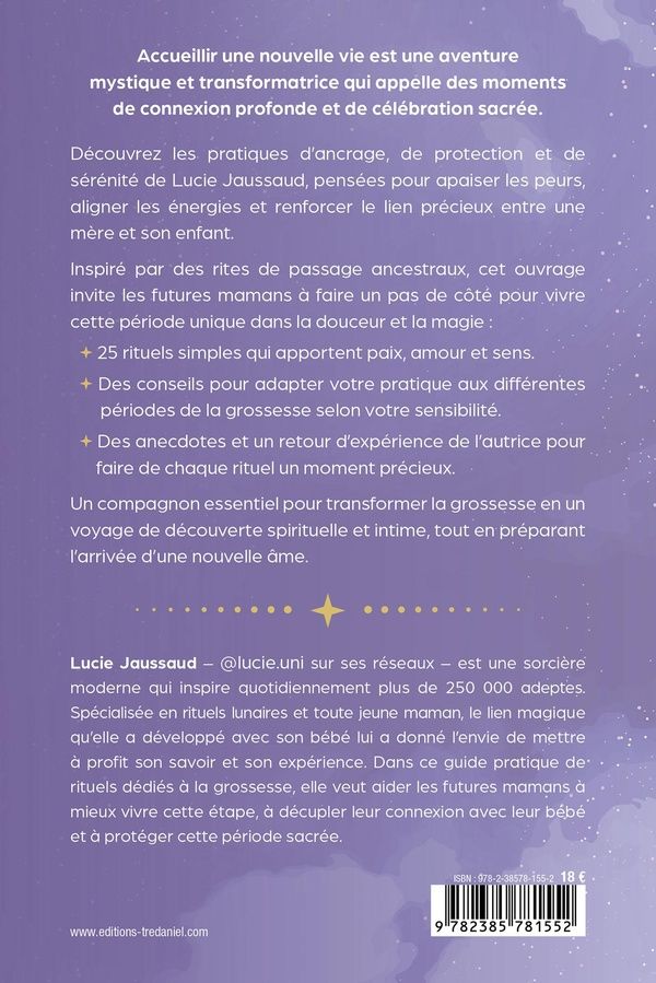 Quatrième de couverture de « Ma grossesse sacrée - : 25 rituels pour t'accompagner »