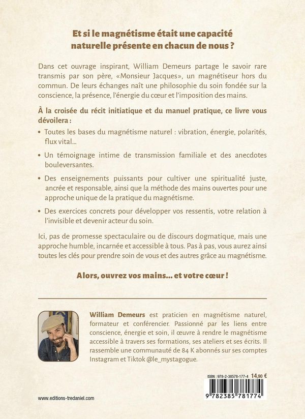 Quatrième de couverture de « Les Mains ouvertes : héritage d'un guérisseur à l'ancienne pour développer son magnétisme et élever ses vibrations »