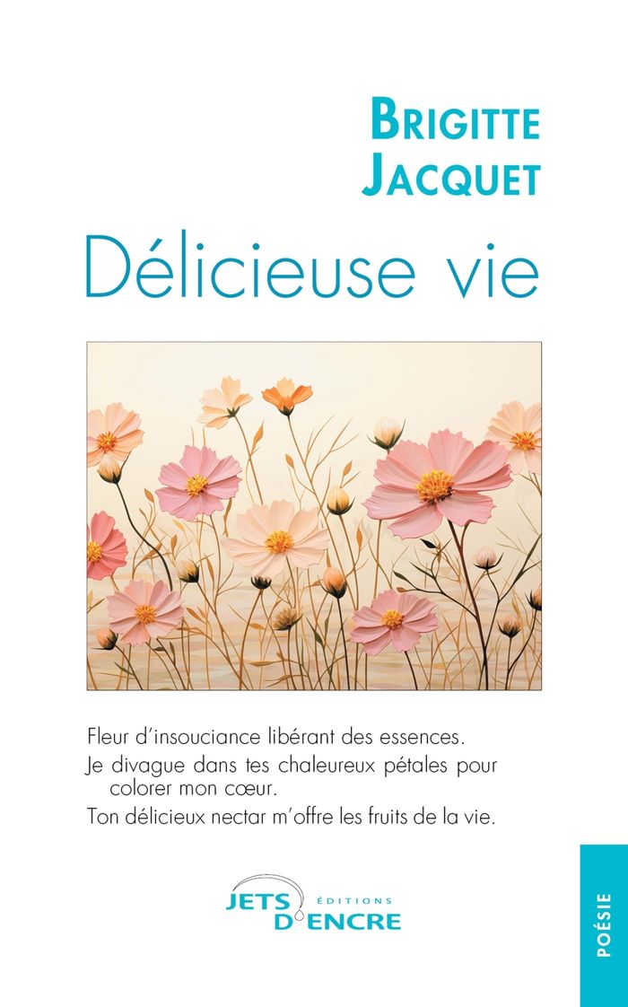 Couverture du livre « Délicieuse vie » de Brigitte Jacquet, librairie Les Contes Infusés à Corte