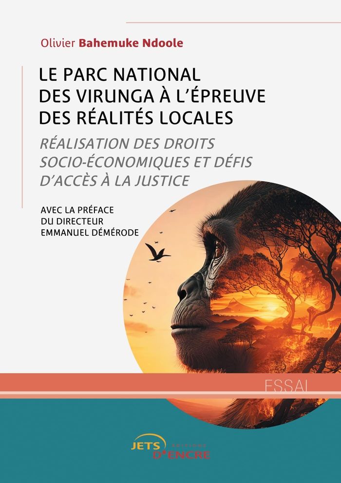 Couverture du livre « Le parc national des Virunga à l'épreuve des réalités locales : Réalisation des droits socio-économiques et défis d'accès à la justice » de Olivier Bahemuke Ndoole, librairie Les Contes Infusés à Corte