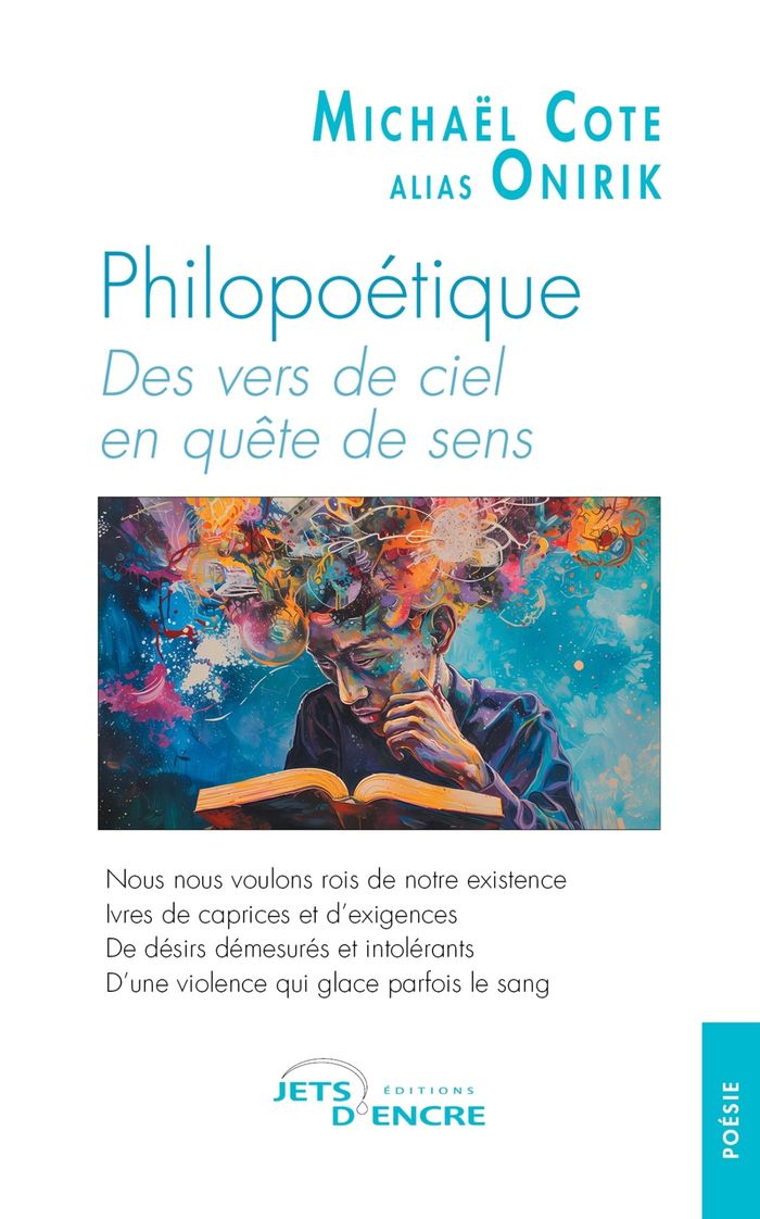 Couverture du livre « Philopoétique : Des vers de ciel en quête de sens » de Michaël Cote (alias Onirik), librairie Les Contes Infusés à Corte