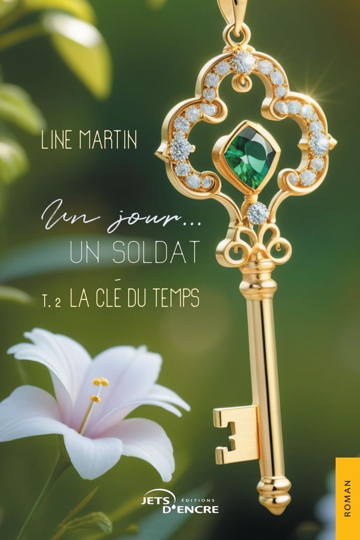 Couverture du livre « Un jour... un soldat : La clé du temps », librairie Les Contes Infusés à Corte