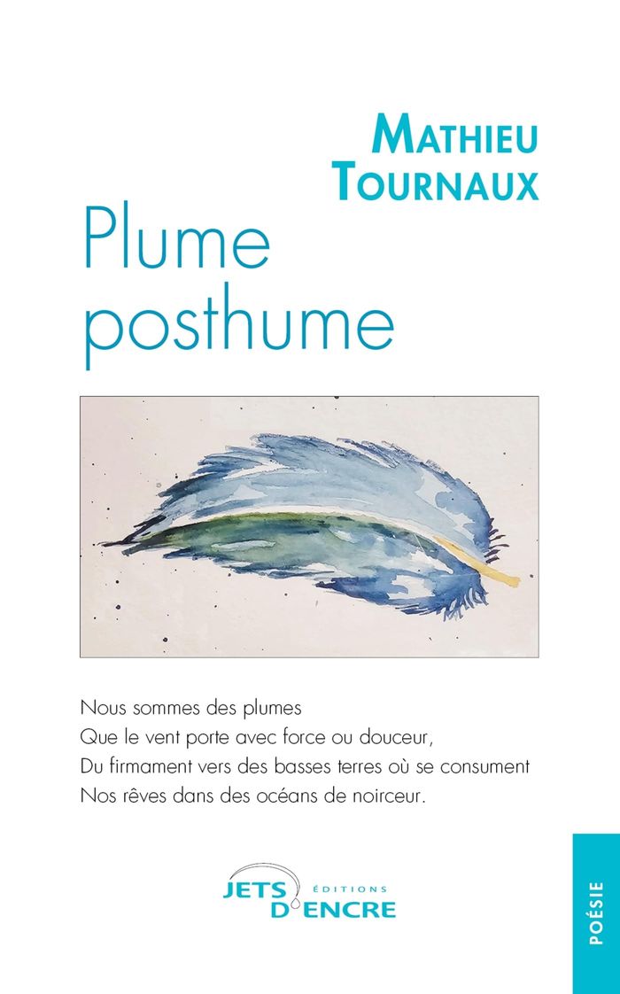 Couverture du livre « Plume posthume » de Mathieu Tournaux, librairie Les Contes Infusés à Corte