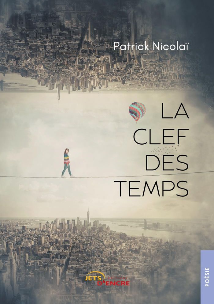 Couverture du livre « La clef des temps » de Patrick Nicolaï, librairie Les Contes Infusés à Corte